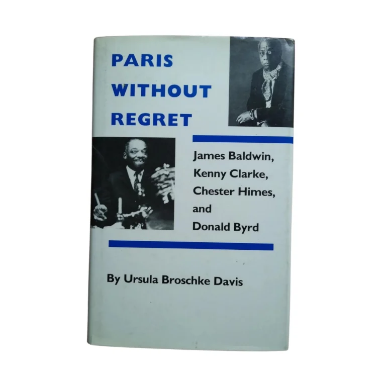 Paris without Regret by Ursula Broschke-Davis