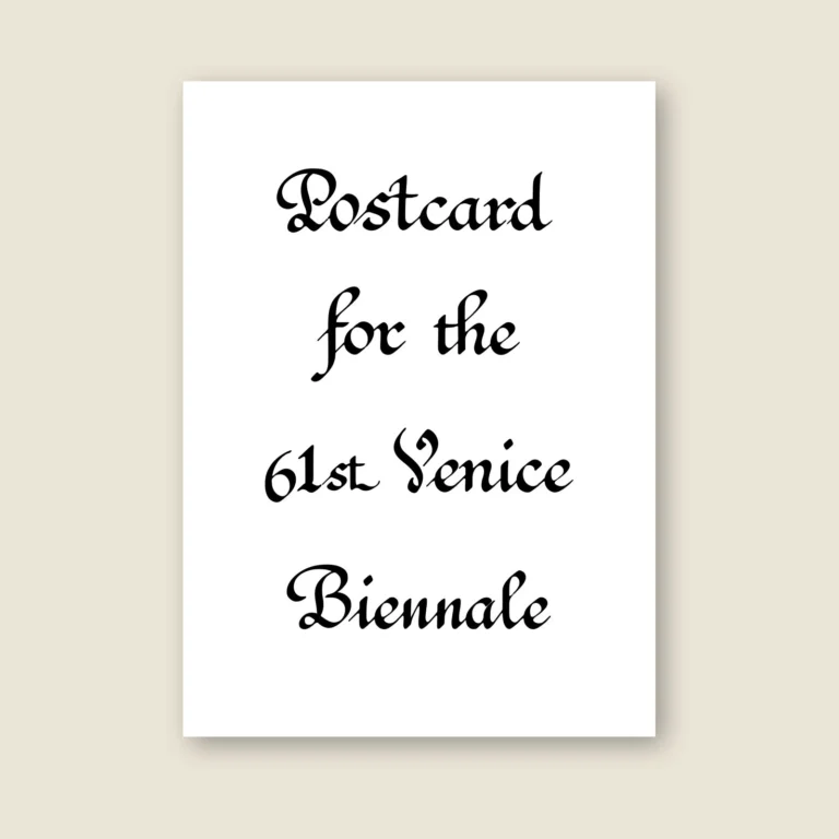 Postcard for the 61st Venice Biennale — 1925 Glen Norah